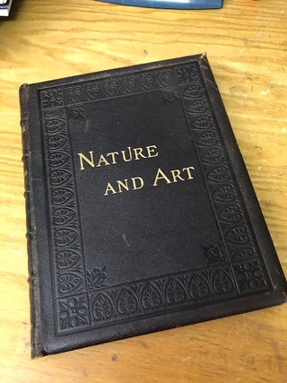 Item #11-b8estes NATURE AND ART, Poems and Pictures from the Best Authors and Artists. Louise...