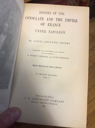 HISTORY OF THE CONSULATE AND THE EMPIRE OF FRANCE UNDER NAPOLEON