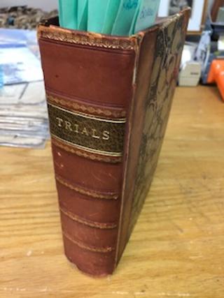 Item #21-6372 TRIALS, Bound volume containing ten accounts of trials in Dublin, 1794-1862, including the Yelverton Marriage Case, Thelwell vs. Yelverton.