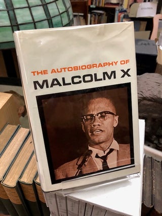 Item #21-8748 THE AUTOBIOGRAPHY OF MALCOLM X. Malcolm X., Alex Haley