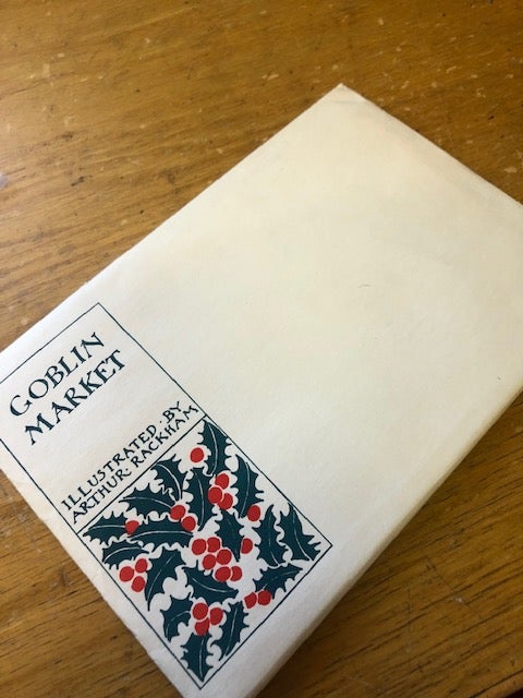 Item #21-9259 GOBLIN MARKET. Christina Rossetti, Arthur Rackham.