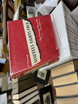 NINETEEN EIGHTY-FOUR, A Novel by. George Orwell.