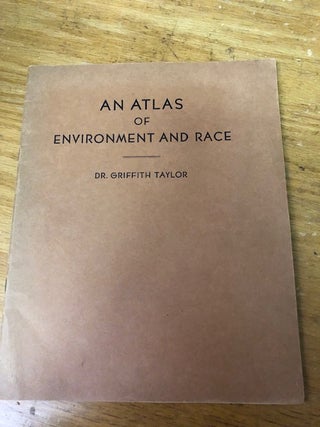 Item #22-1245 AN ATLAS OF ENVIRONMENT AND RACE, 110 Sketch Maps and Diagrams for use with...