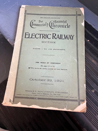 Item #22-1726 THE COMMERCIAL & FINANCIAL CHRONICLE Electric Railway Section, Vol. 113 No. 2939,...
