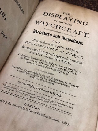 Item #22-2494 THE DISPLAYING OF SUPPOSED WITCHCRAFT Wherein is affirmed that there are many sorts...