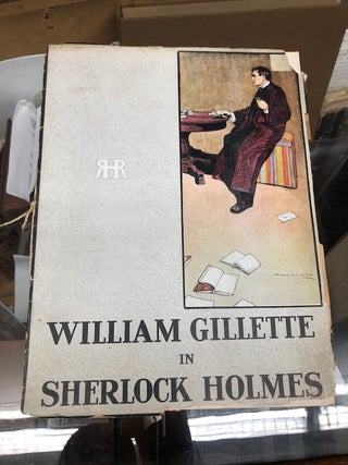 Item #22-3416 "William Gillette in Sherlock Holmes, As Produced at the Garrick Theatre, New York,...
