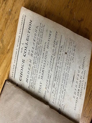 SATAN'S INVISIBLE WORLD DISCOVERED: Or, A Choice Collection Of Modern Relations, Proving Evidently...That There Are Devils, Spirits, Witches, And Apparitions, From Authentic Records...To Which Is Added, That Marvellous History Of Major Weir And His Sister; The Witches Of Bargarran...[spine title: "Satan's World"]