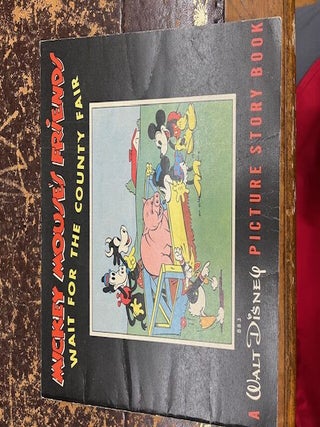 Item #22-6261 MICKEY MOUSE And His Friends Wait For The County Fair. Walt Disney