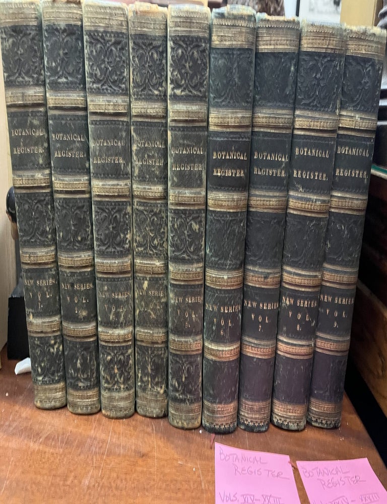 Item #22-8612 THE BOTANICAL REGISTER; Or, Ornamental Flower-Garden And Shrubbery Consisting Of Coloured Figures Of Plants And Shrubs, Cultivated In British Gardens; Accompanied By Their History, Best Method Of Treatment In Cultivation, Propagation, &c.The Designs By Sydenham Edwards, And Others. Volume XIV and Lindley, John "THE BOTANICAL REGISTER&hellip;Continued By John Lindley&hellip;" Volumes XV-XXX [twenty volumes total] (spine title: "Botanical Register New Series" and numbered I-XX). Sydenham Edwards.
