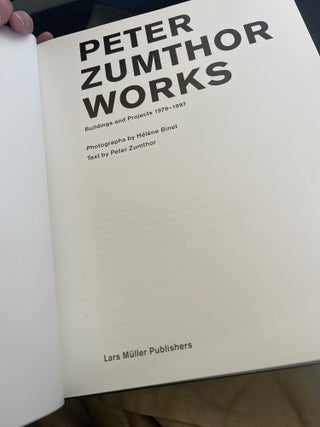 PETER ZUMTHOR WORKS, Buildings and Projects 1979-1997