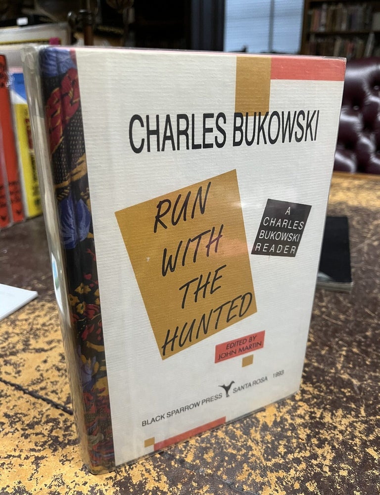 Item #22-9672 RUN WITH THE HUNTED. Charles Bukowski.