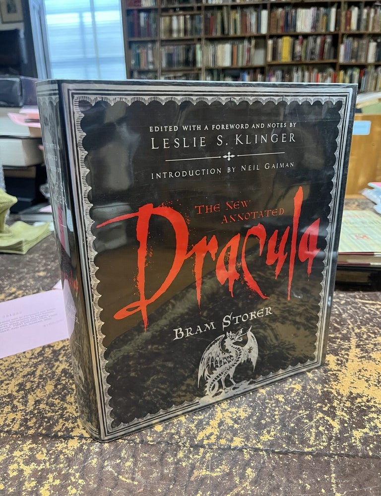 Item #23-1223b THE NEWLY ANNOTATED DRACULA&hellip;Edited with a Foreword and Notes by Leslie S. Klinger, Additional Research by Janet Byrne, Introduction by Neil Gaiman. Bram Stoker.