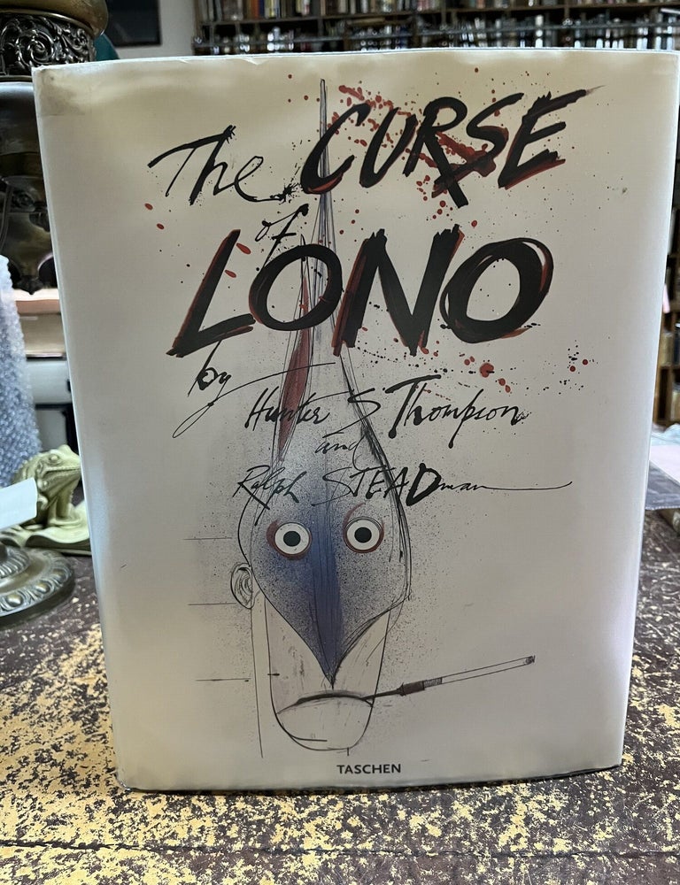 Item #23-1242 THE CURSE OF LONO. Hunter Thompson, Ralph Steadman.