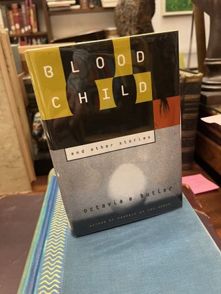 BLOODCHILD And Other Stories
