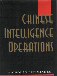 Item #96-2359 CHINESE INTELLIGENCE OPERATIONS. Nicholas Eftimiades