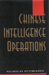 Item #96-2359 CHINESE INTELLIGENCE OPERATIONS. Nicholas Eftimiades.