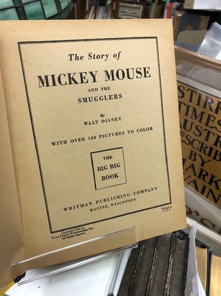 THE STORY OF MICKEY MOUSE AND THE SMUGGLERS.