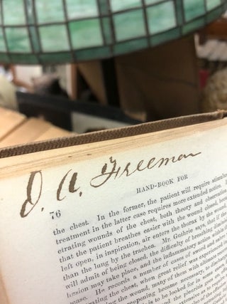 HANDBOOK FOR THE MILITARY SURGEON, Being a Compendium of the Duties of the Medical Officer in the Field . . . And All Important Points in War Surgery Including Gunshot Wounds . . .