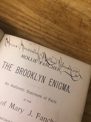 Item #98-6439 MOLLIE FANCHER: The Brooklyn Enigma, An Authentic Statement of Facts. . Abram H....