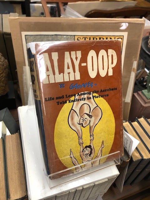 Item #99-0836 ALAY-OOP ["Life and Love Among the Acrobats Told Entirely in Pictures" from front cover.]. William Gropper.