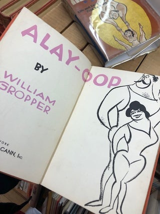 ALAY-OOP ["Life and Love Among the Acrobats Told Entirely in Pictures" from front cover.]