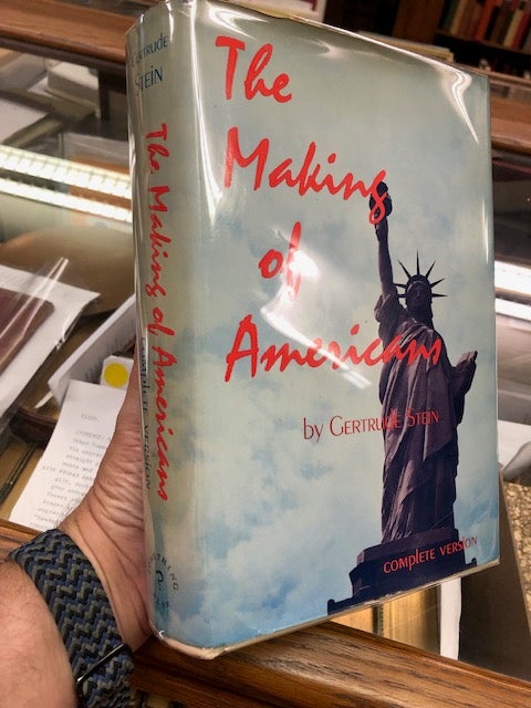 Item #99-7705 THE MAKING OF AMERICANS Being a History of a Family's Progress...Complete Version. Gertrude Stein.